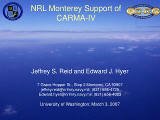 NRL Monterey Support of CARMA-IV