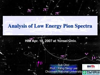 Analysis of Low Energy Pion Spectra