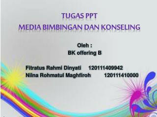 Tugas PPT Media Bimbingan dan Konseling