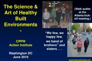 The Science & Art of Healthy Built Environments - CPPW Action Institute Washington DC June 2010
