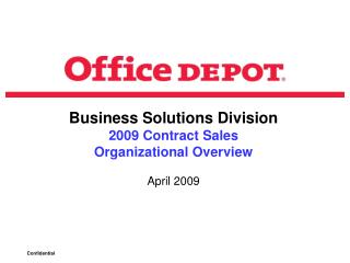 Business Solutions Division 2009 Contract Sales Organizational Overview April 2009