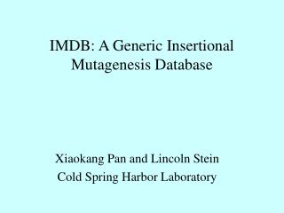 IMDB: A Generic Insertional Mutagenesis Database