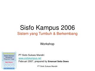 Sisfo Kampus 2006 Sistem yang Tumbuh &amp; Berkembang