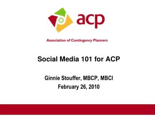 Social Media 101 for ACP