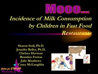Incidence of Milk Consumption by Children in Fast Food Restaurants
