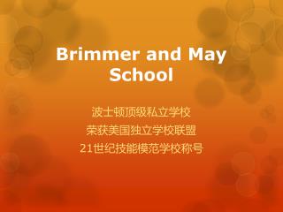 Brimmer and May School