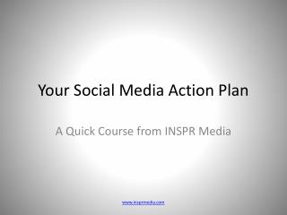 Your Social Media Action Plan
