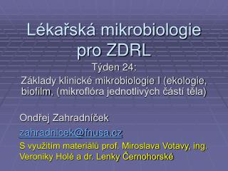 Lékařská mikrobiologie pro ZDRL