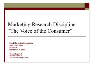 Marketing Research Discipline “The Voice of the Consumer”