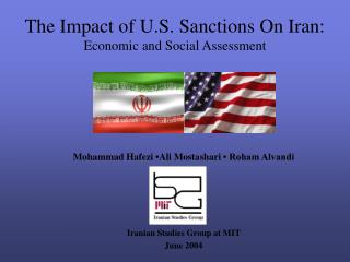 The Impact of U.S. Sanctions On Iran: Economic and Social Assessment