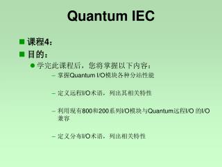 Quantum IEC