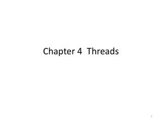 Chapter 4 Threads