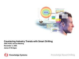 Countering Industry Trends with Smart Drilling