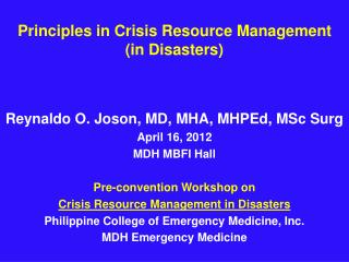 Principles in Crisis Resource Management (in Disasters)