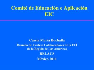Comité de Educación e Aplicación EIC