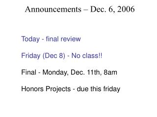 Announcements – Dec. 6, 2006