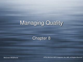 Managing Quality