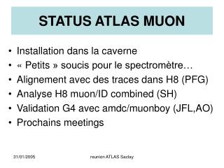 STATUS ATLAS MUON