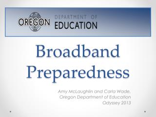 Broadband Preparedness