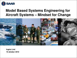 Model Based Systems Engineering for Aircraft Systems – Mindset for Change