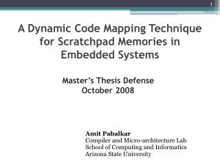 A Dynamic Code Mapping Technique for Scratchpad Memories in Embedded Systems
