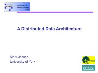 A Distributed Data Architecture