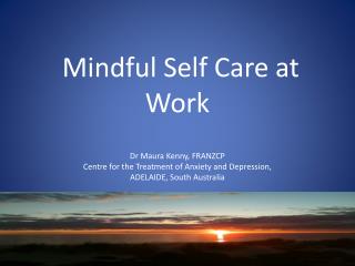 Mindful Self Care at Work