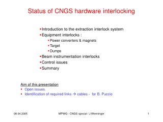 Status of CNGS hardware interlocking