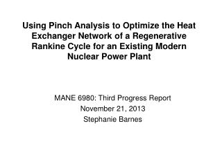 MANE 6980: Third Progress Report November 21, 2013 Stephanie Barnes
