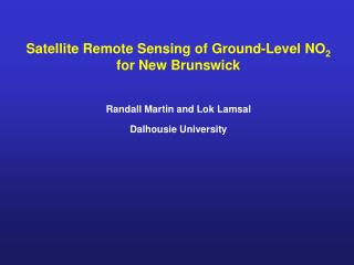 Satellite Remote Sensing of Ground-Level NO 2 for New Brunswick