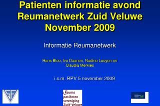 Patienten informatie avond Reumanetwerk Zuid Veluwe November 2009