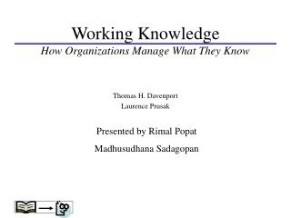 Working Knowledge How Organizations Manage What They Know
