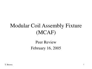 Modular Coil Assembly Fixture (MCAF)
