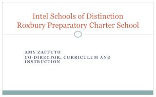 Intel Schools of Distinction Roxbury Preparatory Charter School