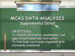 MCAS DATA ANALYSIS Supplemental Detail