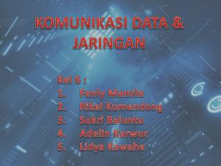 KOMUNIKASI DATA &amp; JARINGAN