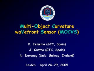 M ulti- O bject C urvature wa V efront S ensor ( MOCVS )