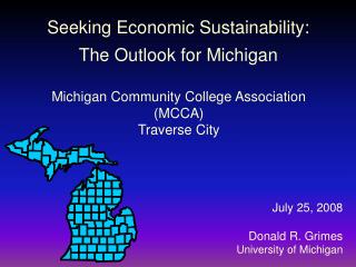 Seeking Economic Sustainability: The Outlook for Michigan