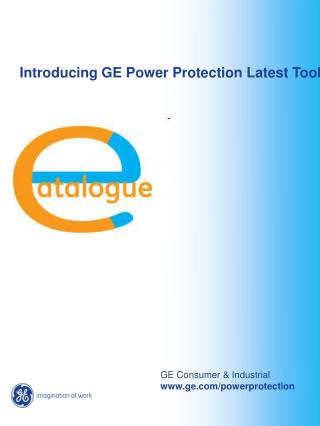 Introducing GE Power Protection Latest Tool