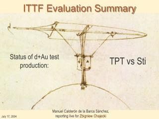 ITTF Evaluation Summary