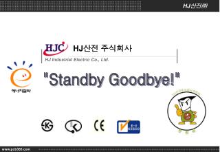 &quot;Standby Goodbye!&quot;