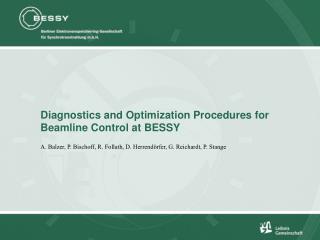 Diagnostics and Optimization Procedures for Beamline Control at BESSY