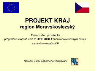 PROJEKT KRAJ region Moravskoslezský