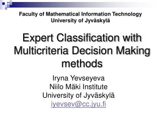 Faculty of Mathematical Information Technology University of Jyväskylä