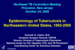 Epidemiology of Tuberculosis in Northeastern United States, 1993-2005