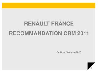 RENAULT FRANCE RECOMMANDATION CRM 2011
