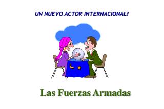 UN NUEVO ACTOR INTERNACIONAL?