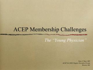 ACEP Membership Challenges