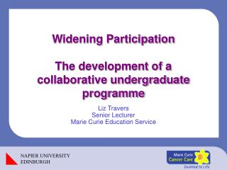 Widening Participation The development of a collaborative undergraduate programme