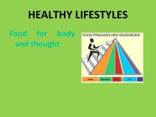 HEALTHY LIFESTYLES